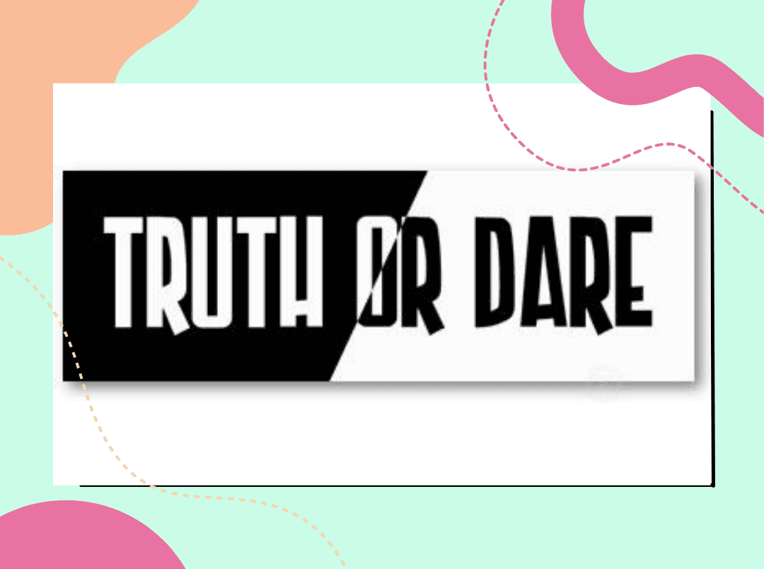 Truth and Dare Questions in Hindi
